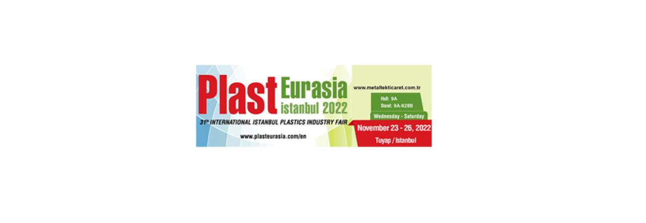 Plast Eurasia Istanbul, Turkey, 23th - 26th November 2022