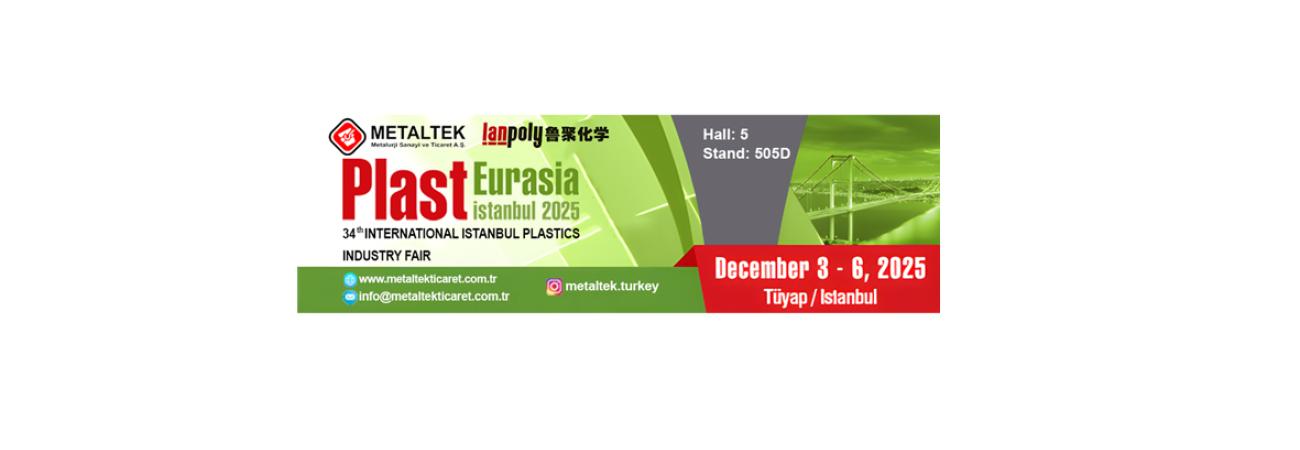 Plast Eurasia Istanbul Fair on 3-6 December 2025